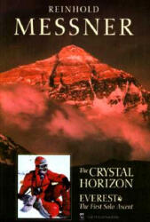 The Crystal Horizon - Reinhold Messner (ISBN: 9780898865745)