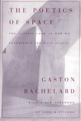 The Poetics of Space (ISBN: 9780807064733)