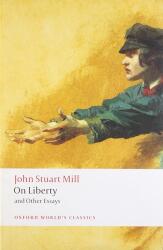 Mill, John Stuart, On Liberty and Other Essays (ISBN: 9780199535736)