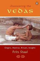 Discovering the Vedas: Origins, Mantras, Rituals, Insights (ISBN: 9780143099864)