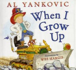 When I Grow Up (ISBN: 9780061926914)