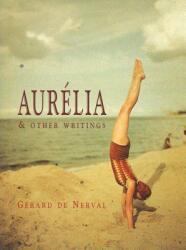 Aurelia Other Writings (ISBN: 9781878972095)