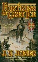 Fortress of Grey Ice (ISBN: 9780765345493)