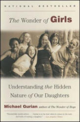 Wonder of Girls - Michael Gurian (ISBN: 9780743417037)