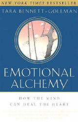 Emotional Alchemy - Tara Bennett Goleman (ISBN: 9780609809037)