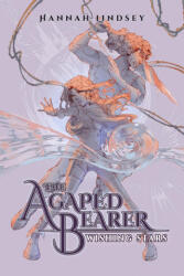 The Agapéd Bearer - Hannah Taylor Lindsey (ISBN: 9798988442417)