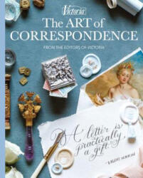The Art of Correspondence: A Letter Is Practically a Gift (ISBN: 9798987482056)