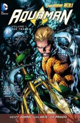 Aquaman Vol. 1: The Trench (The New 52) - Geoff Johns (2013)