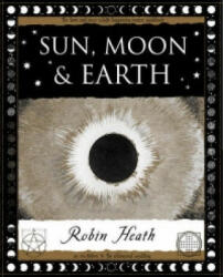 Sun, Moon and Earth - Robin Heath (2006)
