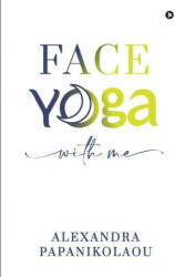 Face Yoga With Me (ISBN: 9798890264459)