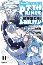 I Was Reincarnated as the 7th Prince so I Can Take My Time Perfecting My Magical Ability 11 (ISBN: 9798888770511)