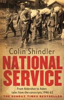 National Service - From Aldershot to Aden: tales from the conscripts 1946-62 (2013)