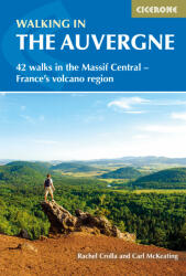 Walking in the Auvergne Cicerone túrakalauz, útikönyv - angol (2013)