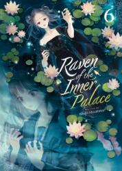 RAVEN OF THE INNER PALACE LN V06 | V06 (ISBN: 9798888436578)