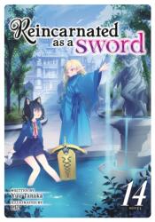 Reincarnated as a Sword (Light Novel) Vol. 14 (ISBN: 9798888436400)