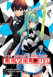 The World's Fastest Level Up (Manga) Vol. 2 (ISBN: 9798888433997)