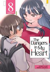 The Dangers in My Heart Vol. 8 (ISBN: 9798888433874)