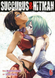 Succubus and Hitman Vol. 6 (ISBN: 9798888433836)