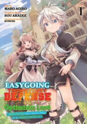 Easygoing Territory Defense by the Optimistic Lord: Production Magic Turns a Nameless Village Into the Strongest Fortified City (ISBN: 9798888433195)