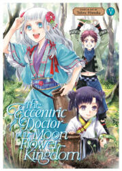 The Eccentric Doctor of the Moon Flower Kingdom Vol. 5 (ISBN: 9798888432310)