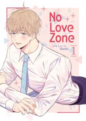 No Love Zone Vol. 1 (ISBN: 9798888431269)