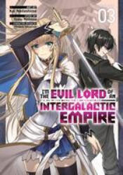 I'm the Evil Lord of an Intergalactic Empire! (ISBN: 9798888430576)