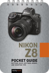 Nikon Z8: Pocket Guide (ISBN: 9798888141724)
