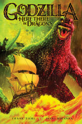 Godzilla: Here There Be Dragons (ISBN: 9798887240718)