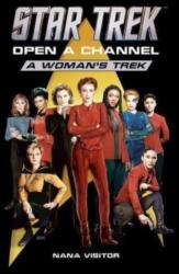 Star Trek: Open a Channel: A Woman's Trek (ISBN: 9798886633016)