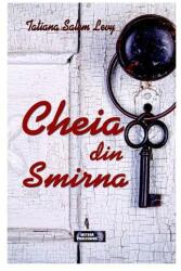 Cheia din Smirna (ISBN: 9786068469270)
