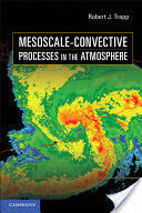 Mesoscale-Convective Processes in the Atmosphere (2013)