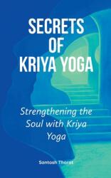 Secrets of Kriya Yoga (ISBN: 9798223865940)