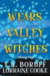 Wears Valley Witches Volume 1 (ISBN: 9798223985693)