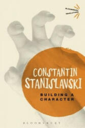 Building a Character - Konstantin Stanislavski (2013)