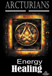 Arcturians - Energy Healing (ISBN: 9798223929376)