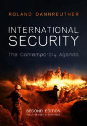 International Security - The Contemporary Agenda, 2e - Roland Dannreuther (2013)
