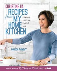 Recipes From My Home Kitchen - Christine Ha (2013)