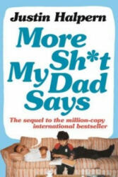 More Shit My Dad Says - Justin Halpern (2013)