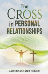 The Cross in Personal Relationships (ISBN: 9798223257240)