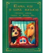 Capra, iezii si lupul buclucas. Povestea lupului crescut de Marele Urs - Danion Vasile (2013)