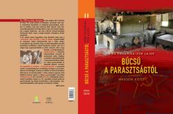 Bíró Friderika, Für Lajos - Búcsú a parasztságtól II. kötet (2013)