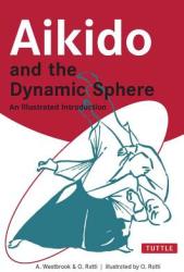 Aikido and the Dynamic Sphere - Adele Westbrook (2001)