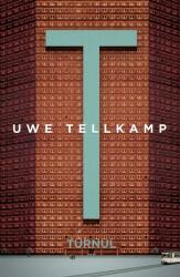 Turnul - Uwe Tellkamp (ISBN: 9786065885172)