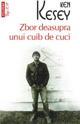 Zbor Deasupra Unui Cuib, Ken Kesey - Editura Polirom (ISBN: 9789734633999)