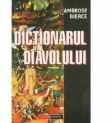Dictionarul Diavolului - Ambrose Bierce (2008)