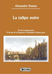 La tulipe noire - Alexandre Dumas (2011)