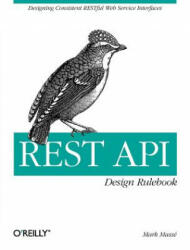 REST API Design Rulebook - Mark Masse (2011)