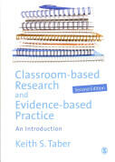 Classroom-Based Research and Evidence-Based Practice: An Introduction (2013)