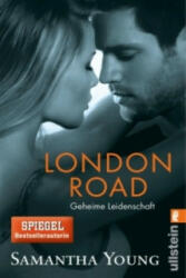 London Road - Geheime Leidenschaft - Samantha Young, Sybille Uplegger (2013)
