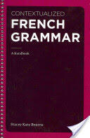 Contextualized French Grammar: A Handbook (2012)